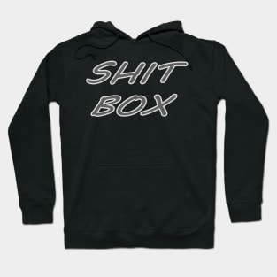 Shit box car Hoodie